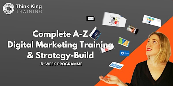 A-Z Digital Marketing Training & Strategy