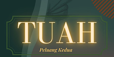 'Tuah' - Peluang Kedua primary image