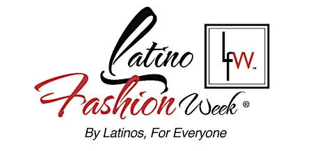 LATINO FASHION WEEK Timeless Style, His, Hers primary image