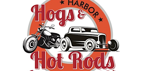 Harbor Hogs and Hot Rods