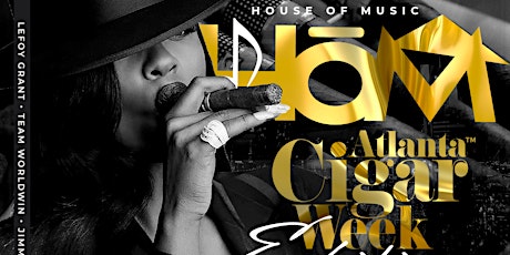 Imagem principal do evento "House of Music" The Atlanta Cigar Week edition at Whisky Mistress!