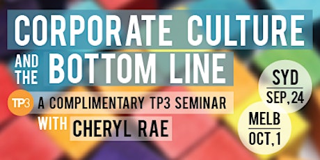 Corporate Culture and the Bottom Line with Cheryl Rae - Sydney primary image