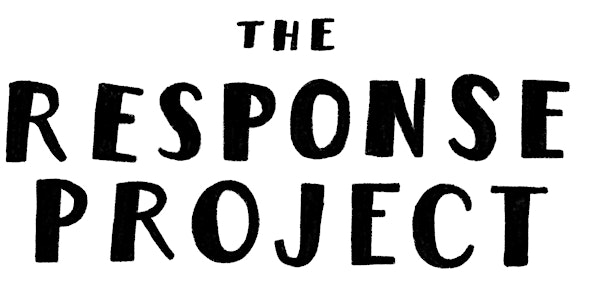 HEXAGON HOUSE presents: The Response Project by Brianna Matzke