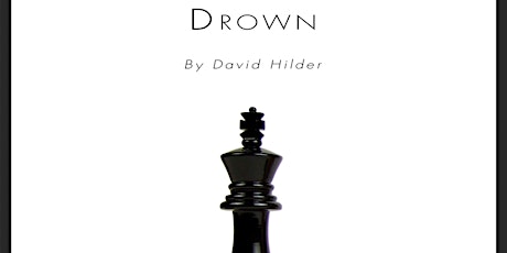 DROWN by David Hilder...a developmental production by Acadiana Repertory Theatre primary image