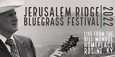 Jerusalem Ridge  Bluegrass Celebration 2022