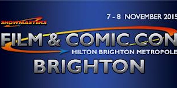 Film & Comic Con BRIGHTON