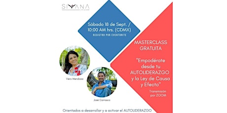 Imagen principal de Masterclass "Empodérate desde tu AUTOLIDERAZGO y la Ley de Causa y Efecto"