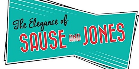 The Elegance of Sause & Jones primary image