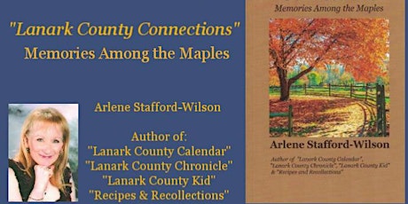 "Lanark County Connections -Memories Among the Maples" Book Launch primary image