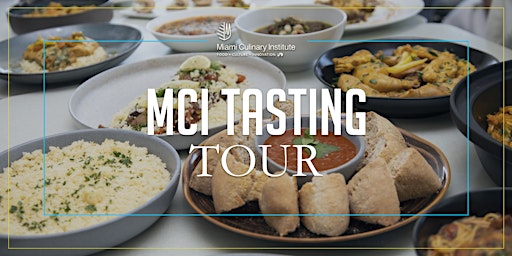 Miami Culinary Institute Tasting Tour