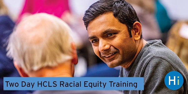 Two Day HCLS Racial Equity Training (October 2021)