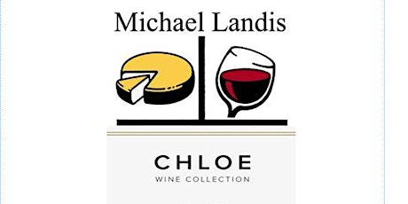 Imagem principal do evento A Cheese, Wine, and Dinner Experience-by Michael Landis and Chloe Wines