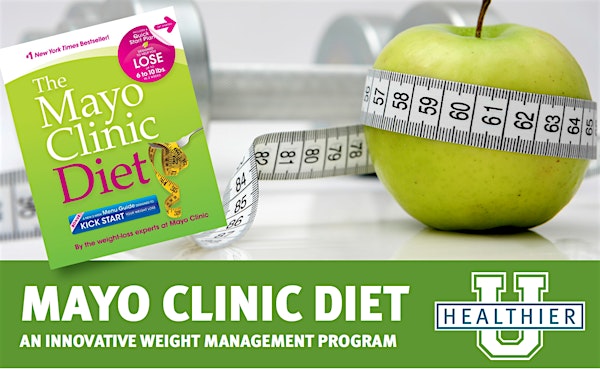 The Mayo Clinic Diet: 12-week workshop