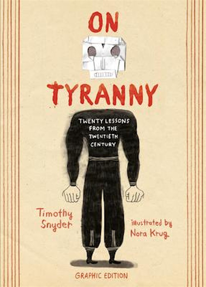 Timothy Snyder and Nora Krug, On Tyranny Graphic Edition image