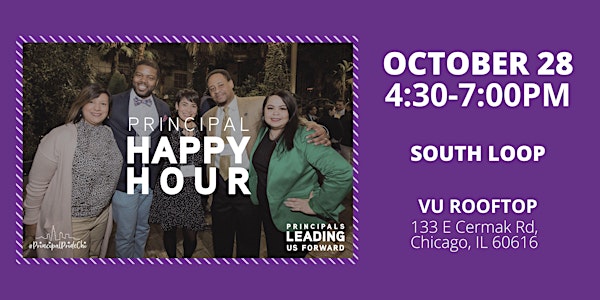 October 28 - Principal Happy Hour: South Loop, VU Rooftop