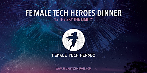 Fe+male Tech Heroes dinner