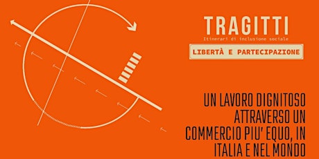 Immagine principale di Un lavoro dignitoso attraverso un commercio più equo, in Italia e nel mondo 