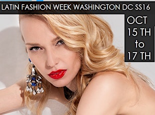 Fashion Week Tickets DC: Latin Fashion Week Washington DC  primärbild
