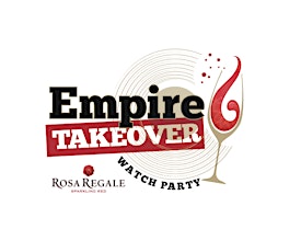 Rosa Regale "Empire Takeover" Watch Party | Houston primary image
