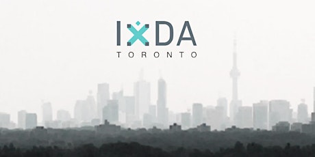 IxDA Toronto Show and Tell - Design for Wearables primary image