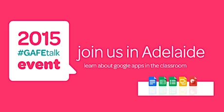 Adelaide Google for Education event 30th September 2015 primary image