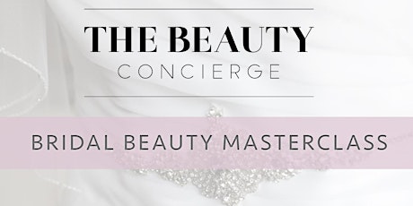 The Ultimate Bridal Beauty Masterclass primary image