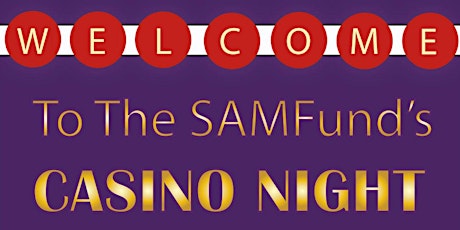 The SAMFund's Casino Night! primary image