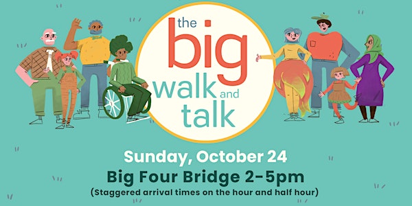 The Big Walk and Talk