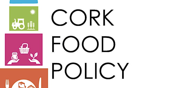 UCC’s Community Week - Cork Food Policy Council Webinar