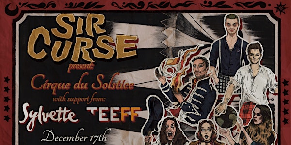 Sir Curse present: Cirque du Solstice