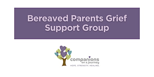 Bereaved Parents Grief Support Group | Companions on a Journey