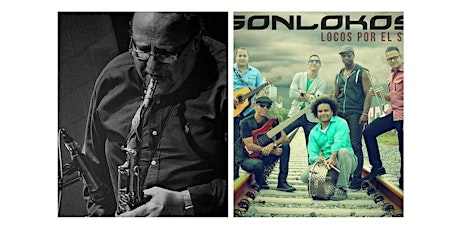 Ed Calle and Friends (Latin Jazz) and SonLokos (Cuban Dance Music) primary image