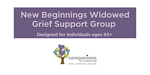 New Beginnings | Widowed Grief Support Group | Companions on a Journey
