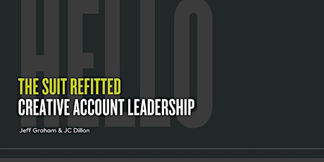 Creative Account Leadership with Jeff Graham and J.C. Dillon