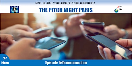 Pitch Night Paris spécial "Télécommunication"