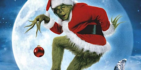 CHRISTMAS FAMILY SPECIAL - THE GRINCH. Doors open 17.30 main event 18.00 primary image