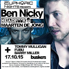 Euphoric Nights Presents Ben Nicky with Maarten de Jong buskers Dundee primary image