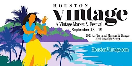 Houston Vintage 2015 Preview Party, Market & Festival primary image