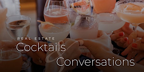 Another Real Estate Cocktails & Conversation primary image