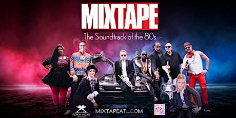 MIXTAPE - The Soundtrack of the 80s tickets