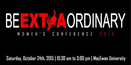 Be Extraordinary : Women's Conference 2015 primary image