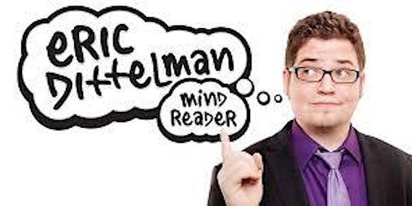 BCAF SAT 6PM: Family Show, All Access Improv and Eric Dittelman: Mind Reader