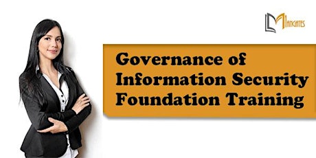 Governance of Information Security Foundation  Virtual Session - Gold Coast tickets
