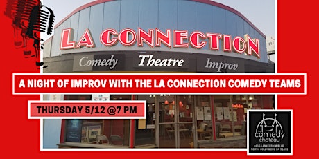 A Night of IMPROV with the LA Connection Comedy Teams tickets