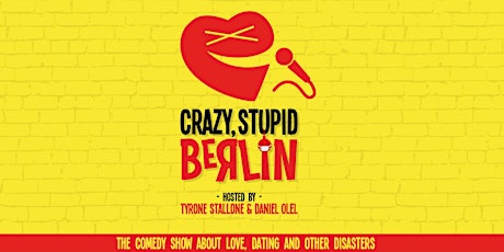 Hauptbild für Crazy Stupid Berlin! International Comedy!