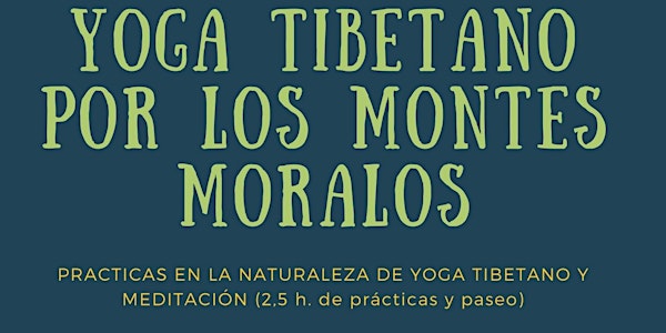 Ruta con Yoga Tibetano en la naturaleza