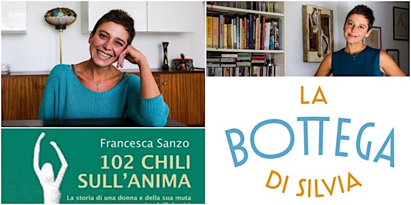 Svezzarsi a 40 anni - Incontro con Francesca Sanzo