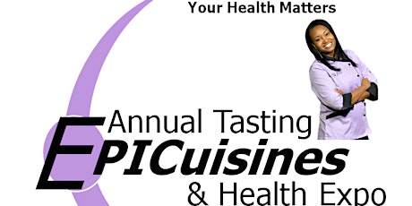 EPICuisines Annual Tasting & Health Expo primary image