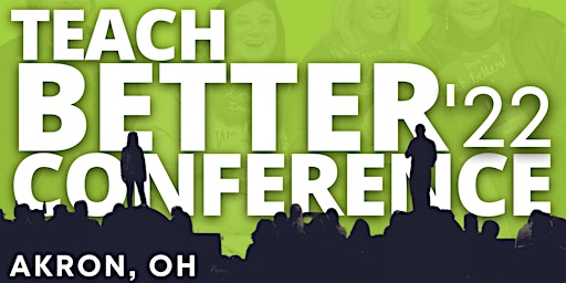 Teach Better Conference 2022