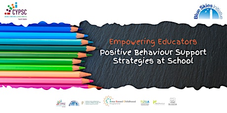 Empowering Educators - Positive Behaviour Supports in the Classroom (Nov)
